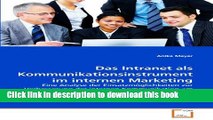 Read Das Intranet als Kommunikationsinstrument im internen Marketing: Eine Analyse der