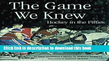 [PDF] The Game We Knew: Hockey in the Fifties Download Full Ebook