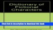[Download] Dictionary of Fictional Characters [Download] Online