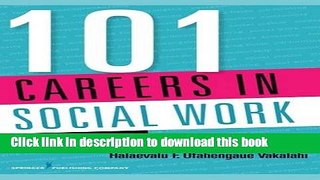 Read Books 101 Careers in Social Work, Second Edition PDF Online