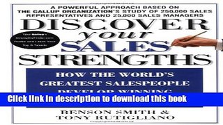 Read Books Discover Your Sales Strengths: How the World s Greatest Salespeople Develop Winning