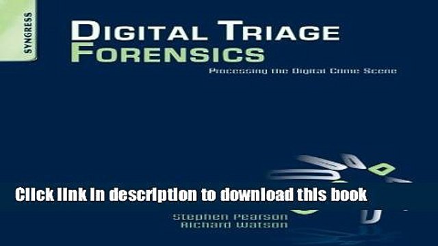 Read Digital Triage Forensics: Processing the Digital Crime Scene Ebook Free