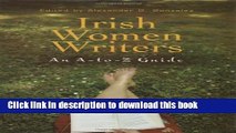 [PDF] Irish Women Writers: An A-to-Z Guide [Download] Online