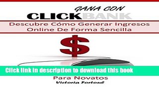 Download Gana Con ClickBank: Descubre CÃ³mo Generar Ingresos Online de Forma Sencilla (Spanish