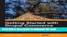 Read Getting Started with Drupal Commerce Ebook Free
