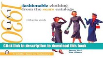 Read Fashionable Clothing from the Sears Catalogs: Late 1930s (Schiffer Book for Collectors)
