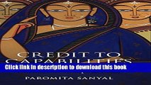 Read Credit to Capabilities: A Sociological Study of Microcredit Groups in India  Ebook Free