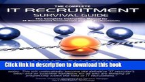 Read Books The Complete It Recruitment Survival Guide PDF Free