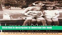 Download Book Lives of Mothers and Daughters: Growing up with Alice Munro E-Book Free