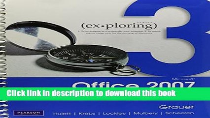 Read Exploring Microsoft Office 2007 Vol. 1 and MyITLab Student Access Code Card for Office 2007