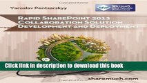 Download Rapid Sharepoint 2013 Collaboration Solution Development and Deployment by Yaroslav