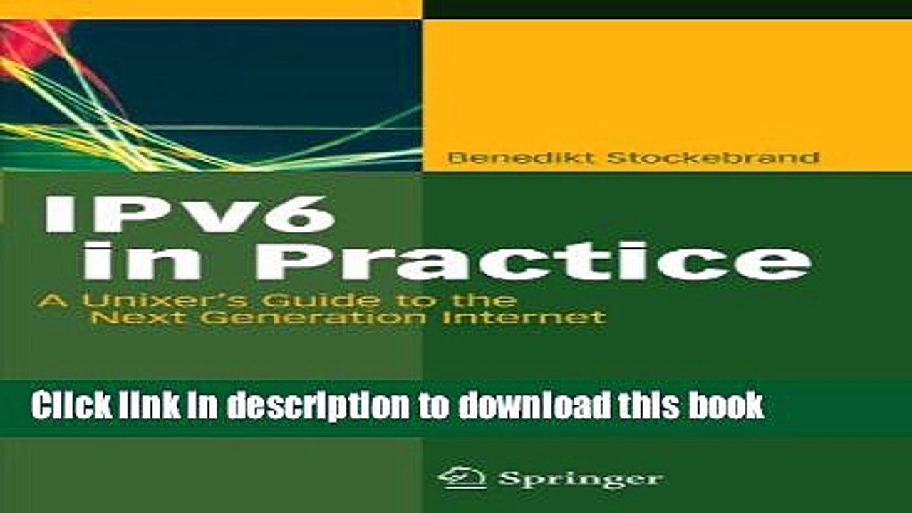 Read IPv6 in Practice: A Unixer s Guide to the Next Generation Internet  Ebook Free