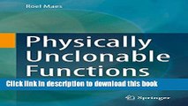 Read Physically Unclonable Functions: Constructions, Properties and Applications  PDF Online