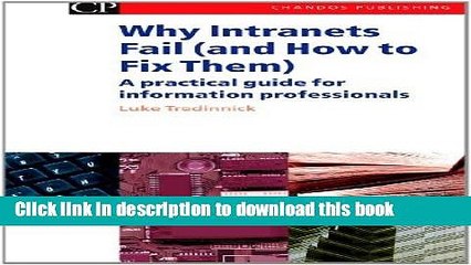 Read Why Intranets Fail (and How to Fix Them): A Practical Guide for Information Professionals