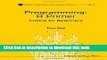 Read Programming: A Primer: Coding for Beginners (Icp Primers in Electronics and Computer