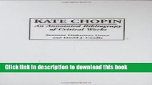 [PDF] Kate Chopin: An Annotated Bibliography of Critical Works (Bibliographies and Indexes in