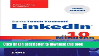 Read Sams Teach Yourself LinkedIn in 10 Minutes (3rd Edition) Ebook Free