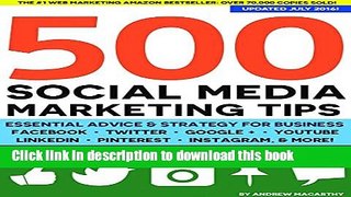 Read 500 Social Media Marketing Tips: Essential Advice, Hints and Strategy for Business: Facebook,