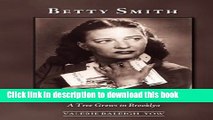 PDF Betty Smith: Life of the Author of A Tree Grows in Brooklyn [PDF] Full Ebook