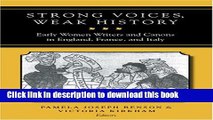 PDF Strong Voices, Weak History: Early Women Writers and Canons in England, France, and Italy