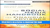 Read The Social Media Handbook for Financial Advisors: How to Use LinkedIn, Facebook, and Twitter