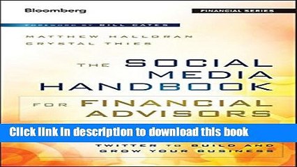 Read The Social Media Handbook for Financial Advisors: How to Use LinkedIn, Facebook, and Twitter