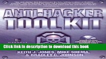 Read Anti Hacker Tool Kit: Key Security Tools and Configuration Techniques (with CD-ROM) with