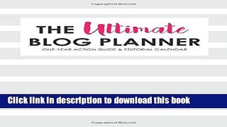 Read The Ultimate Blog Planner Ebook Free