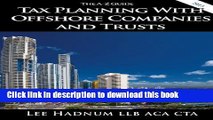 Read Tax Planning With Offshore Companies   Trusts - The A-Z Guide (Offshore Tax Series Book 3)