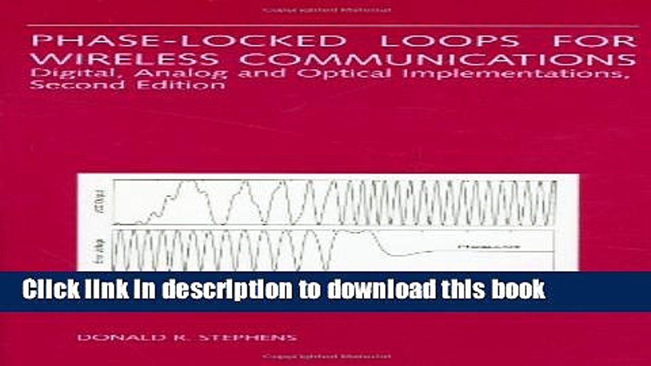 Read Phase-Locked Loops for Wireless Communications: Digital, Analog and Optical Implementations