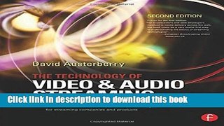 Read The Technology of Video and Audio Streaming  Ebook Free