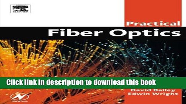 Download Practical Fiber Optics (IDC Technology (Paperback)) Ebook Free