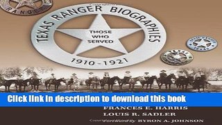 Download Book Texas Ranger Biographies: Those Who Served, 1910-1921 PDF Free