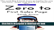 Download Zero to First Sales Page: Writing your first online sales page (Blogging book Book 3) PDF