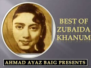 Zubaida Khanum, Azra   Others  -Resham da Lacha Lak Ve Yakke Wali