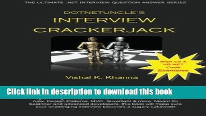 Download Dotnetuncle s Interview Crackerjack: The Ultimate .NET Interview Question-Answer Series