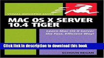 [PDF]  Mac OS X Server 10.4 Tiger: Visual QuickPro Guide  [Download] Online