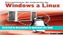 Read Herramientas de Migracion de Windows a Linux / Windows Linux Migration Toolkit (Titulos