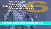 Read Book The Humanistic Tradition, Book 6: Modernism, Postmodernism, and the Global Perspective