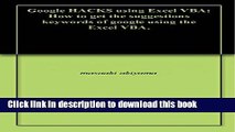 Download Google HACKS using Excel VBA: How to get the suggestions keywords of google using the