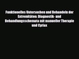 Read Funktionelles Untersuchen und Behandeln der Extremitäten: Diagnostik- und Behandlungsschemata