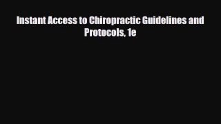 Download Instant Access to Chiropractic Guidelines and Protocols 1e PDF Full Ebook