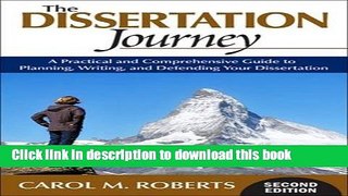 Read Book The Dissertation Journey: A Practical and Comprehensive Guide to Planning, Writing, and