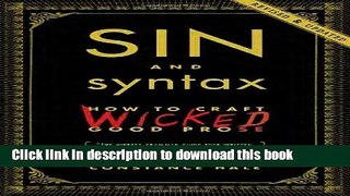 Read Book Sin and Syntax: How to Craft Wicked Good Prose E-Book Download