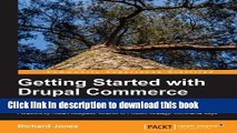 Read Getting Started with Drupal Commerce Ebook Free
