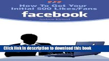 Read Facebook Way of Marketing: How to Get Your Initial 500 Likes/Fans PDF Online