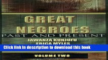 Read Book Great Negroes: Past and Present: Volume Two E-Book Free