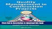 Read Book Quality Management in Construction Projects (Industrial Innovation Series) E-Book Free