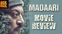 Madaari Full Movie Review | Irrfan Khan, Jimmy Shergill | Box Office Asia
