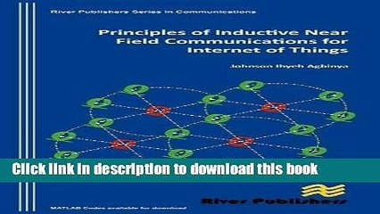 Download Principles of Inductive Near Field Communications for Internet of Things (River